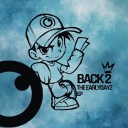 VA - Back To The Earlydayz (2025)