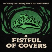The Hempolics - A Fistful of Covers (2026) [Hi-Res]