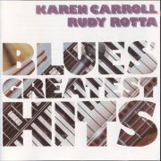Karen Carroll - Blues Greatest Hits (1993)
