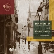 Ben Webster and Harry "Sweets" Edison - The Excellence Series: Ben And "Sweets" (Digital Remaster 2024) (2024) [Hi-Res]