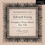 Geir Henning Braaten - Edvard Grieg Complete Piano Music Vol. 7 (2025)