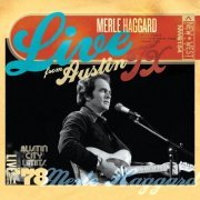 Merle Haggard - Live From Austin, TX '78 (2008)