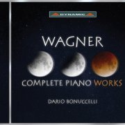 Dario Bonuccelli - Wagner: Complete Piano Works (2013)