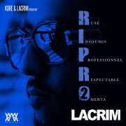 Lacrim - R.I.P.R.O 2 (2015) FLAC