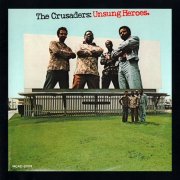 The Crusaders - Unsung Heroes (1973)