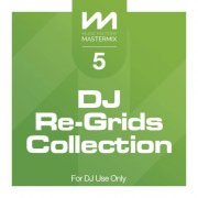 VA - Mastermix: DJ Re-Grids Collection 5 (2024)