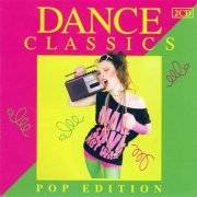 VA - Dance Classics - Pop Edition [2CD] (2009)