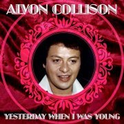 Alvon Collison - Yesterday When I Was Young (2021)