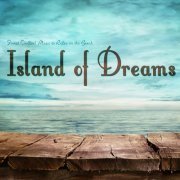 Island of Dreams (Finest Chillout Music to Relax on the Beach) (2014)