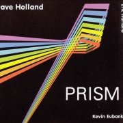 Dave Holland - Prism (2013)