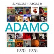 Salvatore Adamo - Singles + Faces B 1970-1975 (2019)