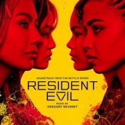 Gregory Reveret - Resident Evil (Soundtrack from the Netflix Series) (2022) [Hi-Res]