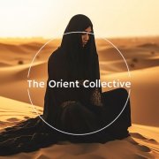 VA - The Orient Collective: Desert Tones (2025)