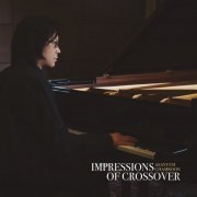 Crossover - Impressions of crossover by Asayuch Chamroon (2022) Hi-Res
