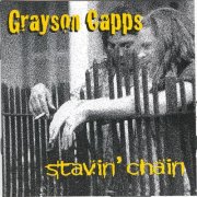 Grayson Capps - Stavin' Chain (2007)