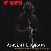 Vincent L Abrams - My Weapon (2019) 320kbps