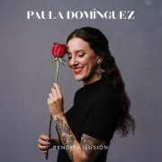 Paula Dominguez - Bendita Ilusión (2023) Hi-Res