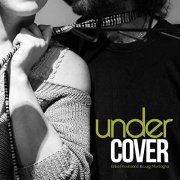 Erika Provinzano, Luigi Montagna - Undercover (2015)