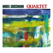 Muriel Grossmann - Quartet (2026)