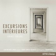 Marie-Annick Beliveau, Paramirabo & Jean-Michaël Lavoie - Excursions intérieures (2026) Hi-Res