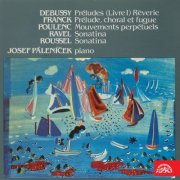 Josef Palenicek - Piano Pieces by French Composers (2014)