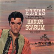 Elvis Presley - Harum Scarum (1965) [2021] Hi-Res