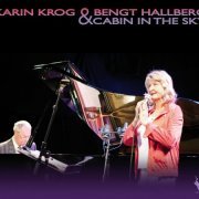 Karin Krog & Bengt Hallberg - Cabin in the Sky (2011)