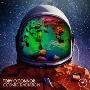 Toby O’Connor - Cosmic Radiation (2022)