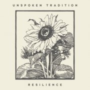 Unspoken Tradition - Resilience (2025)