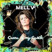 Mell VF - Queen Of My Castle