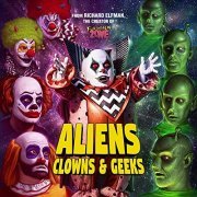 Ego Plum, Danny Elfman - Aliens, Clowns And Geeks (Soundtrack) (2022) [Hi-Res]