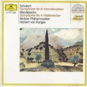 Beliner Philharmoniker, Herbert von Karajan - Schubert: Symphony No. 8 / Mendelssohn: Symphony No. 4 (1987) CD-Rip