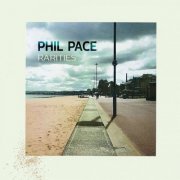 Phil Pace - Rarities (2021)
