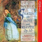 Roberto Fabbriciani & Massimiliano Damerini - Weber: Sonaten für Flöte und Klavier Op. 10 Nr 1-6 (2006)