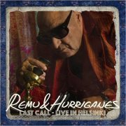 Remu & Hurriganes - Last Call: Live In Helsinki (2019)