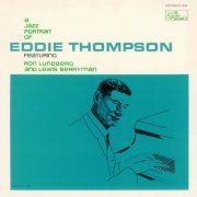 Eddie Thompson - A Jazz Portrait of Eddie Thompson (2016) flac