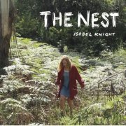 Isobel Knight - The Nest (2018)