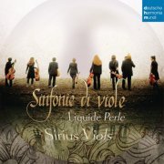 The Sirius Viols - Sinfonie di Viole - Liquide Perle (2013)