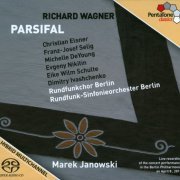 Marek Janowski - Richard Wagner: Parsifal (2012) [SACD]