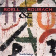 Boell & Roubach - Strictly Strings (1994)