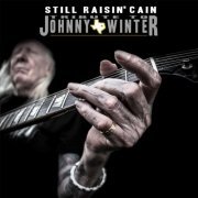 Tyrone Vaughan, Josh Knight - Still Raisin' Cain: Tribute to Johnny Winter (2014)