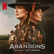 Jeff Danna - The Abandons (Soundtrack from the Netflix Series) (2025) [Hi-Res]