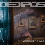 Oedipus - Vicious Little Smile (2012)