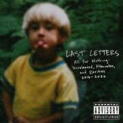 Last Letters - All For Nothing: Unreleased, Alternates, and Rarities 2016-2026 (2026) Hi-Res