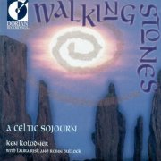 Ken Kolodner, Laura Risk & Robin Bullock - Walking Stones (2011)