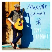 Yves Jamait - Maxime (et moi) (2025)