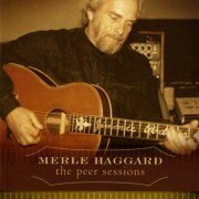 Haggard. Merle - The Peer Sessions (2002)