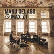 Manu Delago & Max ZT - Deuce (2026) [Hi-Res]