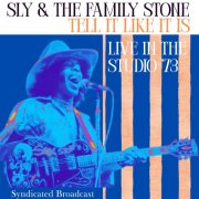 Sly & The Family Stone - Tell It Like It Is (Live In the Studio '73) (2025)