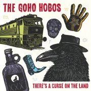 The Goho Hobos - A Curse On The Land (2026) [Hi-Res]
